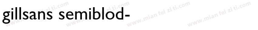 gillsans semiblod字体转换